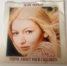 Mary Hopkin Think About Your Children 1970 Vinyl Single Apple Records. EX/VG