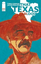 That Texas Blood #21 CVR A Jacob Phillips (MR) Pre Order 6/3/26 Image Comics
