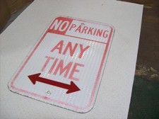 2 Used Authentic Street Sign - NO PARKING ANYTIME