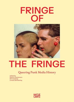 Fringe of the Fringe | Elfi Vomberg | Queering Punk Media History | Taschenbuch