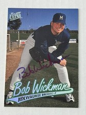 Bob Wickman 1997 Fleer Ultra Authentic Signed Autograph Auto Milwaukee Brewers