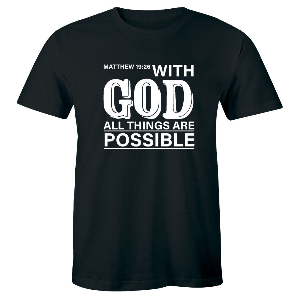 Christian T-shirt Matthew 19:26 All Possible Bible Verse Faith Bible Verse Tee