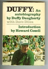 DUFFY, AN AUTOBIOGRAPHY By Hugh Daugherty & Duffy Daugherty - Hardcover