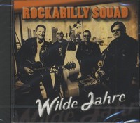 Rockabilly Squad - Wilde Jahre (Cd) - Revival Rock & Roll/Rockabilly