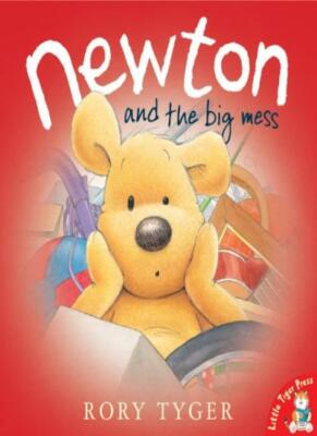 Newton and the Big Mess,Rory Tyger