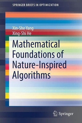 Mathematical Foundations of Nature-Inspired Algorithms by Xin-She Yang (English)