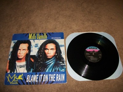 Milli Vanilli BLAME IT ON THE RAIN 12'' 1989 ARISTA ADI-9905  Girl I m gonna miss