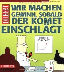 Dilbert - Wir machen Gewinn, sobald der Komet einsc... | Buch | Zustand sehr gut