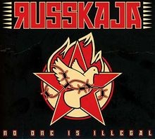 No One Is Illegal Ltd. Edt. (inkl. Logo-Sticker) von Russkaja | CD | Zustand neu