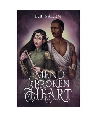 To Mend a Broken Heart (Bound by Magic, Band 1), Salem, BB