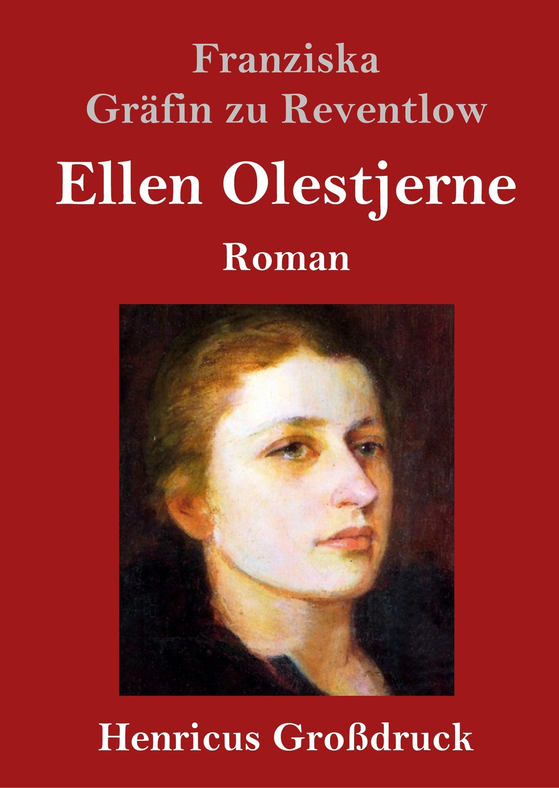 Thumbnail - Franziska Gräfin Zu Reventlow | Ellen Olestjerne (großdruck) | Buch |