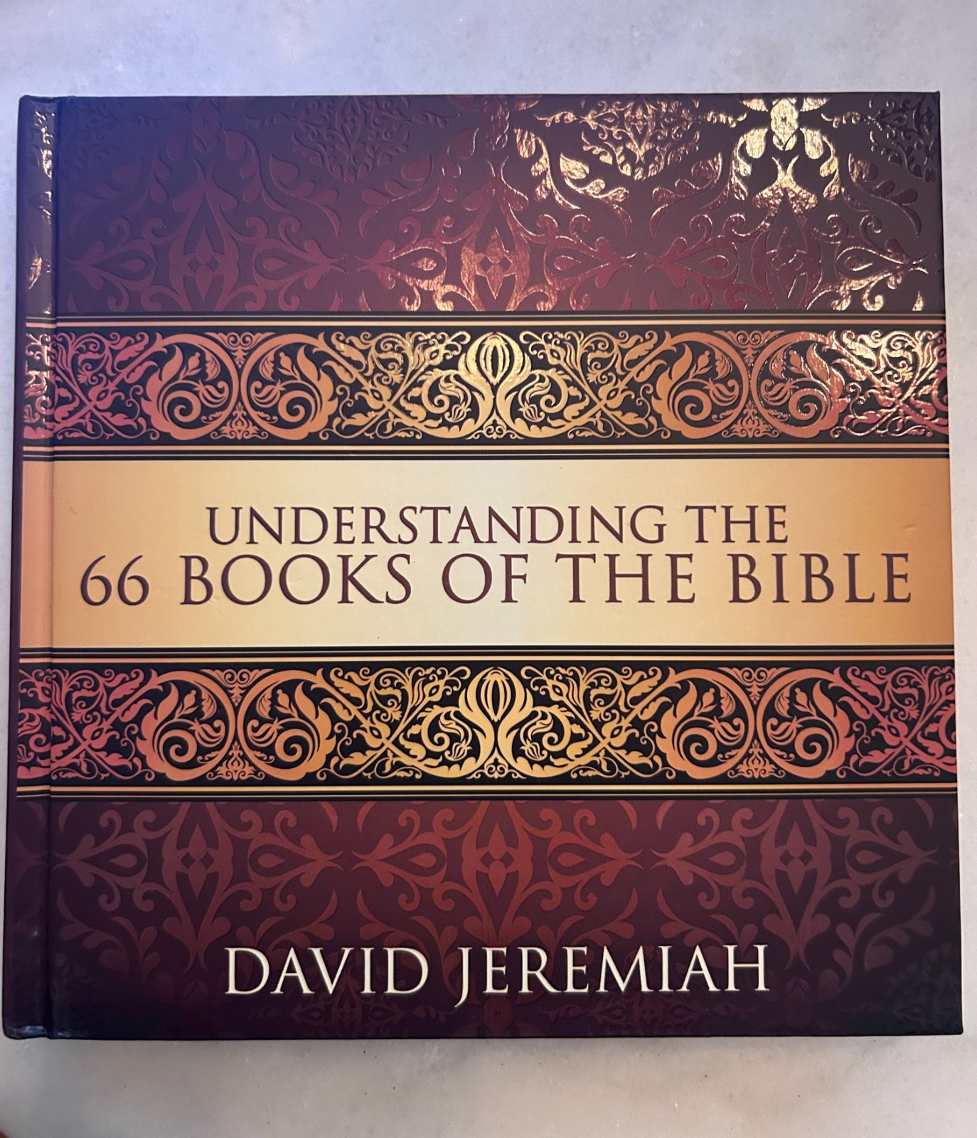 Understanding the 66 Books of the Bible by David Jeremiah