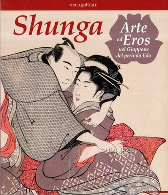Shunga: Kunst und Eros in Japan der Edo-Zeit