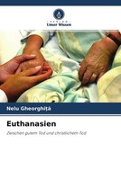 Nelu Gheorghi_A | Euthanasien | Taschenbuch | Deutsch | Verlag Unser Wissen