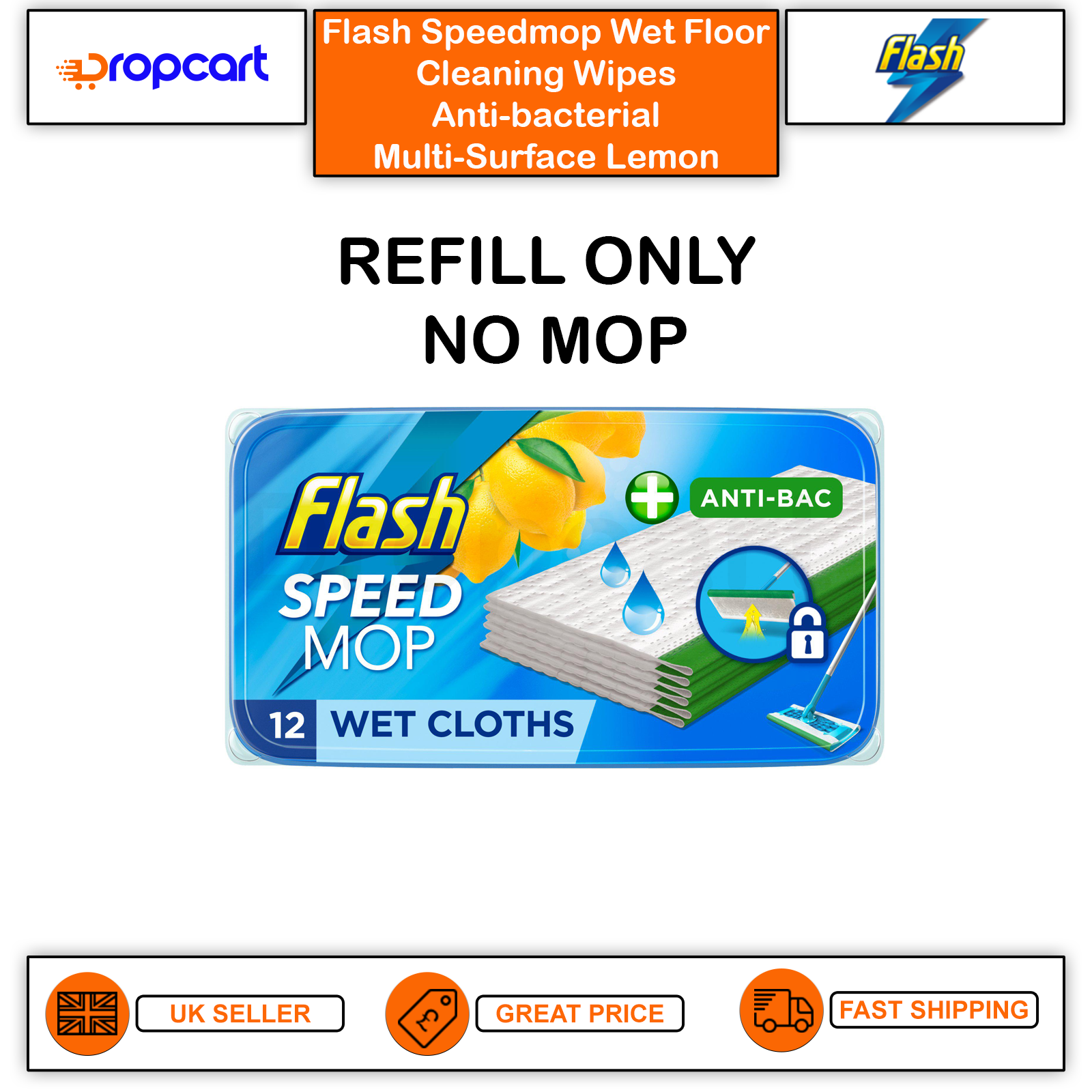 Flash Speed Mop kit or Wet Floor Antibac Cleaning Refill Wipes Multi
