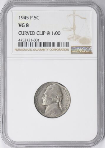 1945-P NGC VG08 Silver War Nickel Curved Clip at 1:00 Neat Mint Error VG8 - Picture 2 of 5