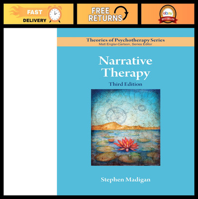 Narrative Therapy Book - Theories of Psychotherapy, Mental Health & Healing Guid