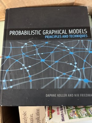 Probabilistic Graphical Models Principles Techniques Daphne Koller Nir Friedman 