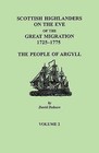 Scottish Highlanders on the Eve of the Great Migration, 1725-1775: The People of Argyll. Volume 2 by David Dobson (Paperback / softback, 2012)