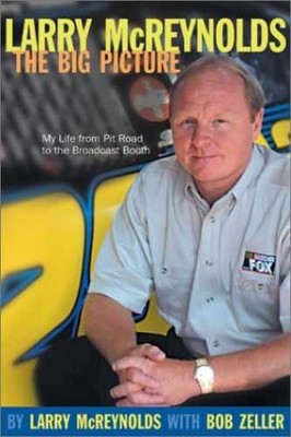 Larry McReynolds, the Big - Hardcover, by Mcreynolds Larry; Zeller - Very Good w