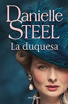 La Duquesa / the Duchess Paperback Danielle Steel