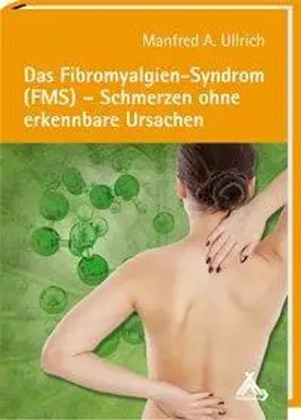 Manfred A Ullrich | Das Fibromyalgien-Syndrom (Fms) - Schmerzen Ohne...-image