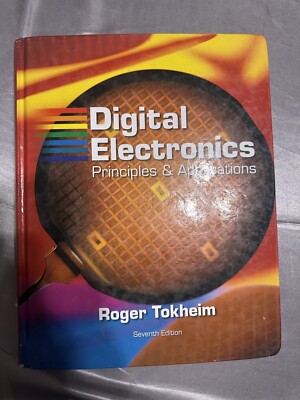 Digital Electronics : Principles and Applications by Roger L. Tokheim (2007,...