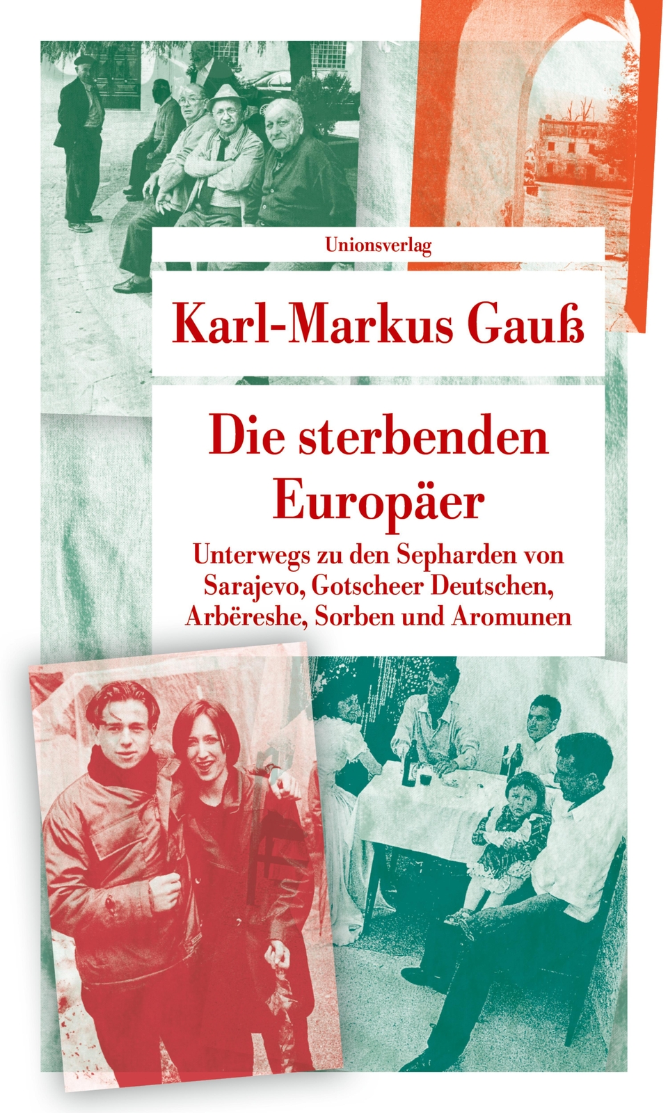 Thumbnail - Die Sterbenden Europäer Karl-markus Gauß