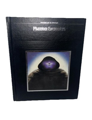 Time Life Mysteries Of The Unknown Phantom Encounters 1988 Hardcover