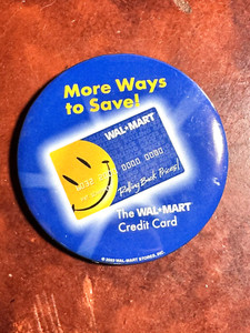 2003 WALMART Credit Card Pin Pinback Promotional "More Ways To Save"