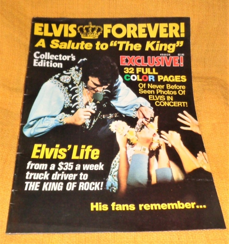 "ELVIS FOREVER"  A Salute to "The King" magazine  * 1977 *  Collectors Edition