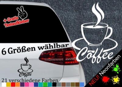 Coffee Aufkleber -6 Größen 21 Farben- Kaffee Cappuccino Guten Morgen Aroma Mokka