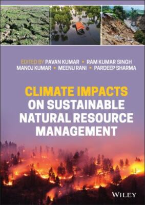 Climate Impacts on Sustainable Natural Resource Management, Hardcover by Kuma...