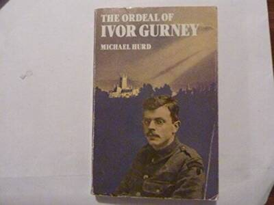 #ad The Ordeal of Ivor Gurney Oxford Paperbacks Paperback GOOD $4.97