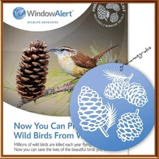 WINDOW ALERT DECALS PINECONE ANTI COLLISION DECALS PREVENT BIRD WINDOW STRIKES 
