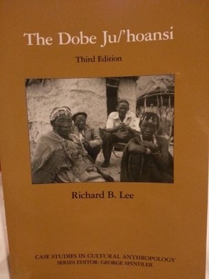 The Dobe Ju/'Hoansi (Case Studies in C..., Lee, Richard