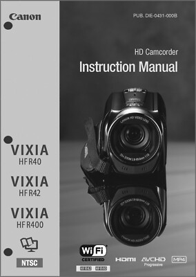 Canon VIXIA HF R40, R42, R400 Camcorder User Instruction Guide - Main Image