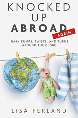 Knocked Up Abroad Again Baby b - Paperback - GOOD