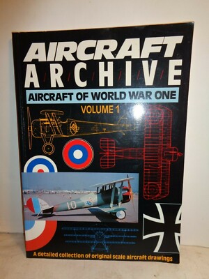 AIRCRAFT ARCHIVE AIRCRAFT OF WWI VOLUME 1 MOTOR BOOKS INTERNATIONAL