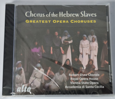 Chorus Of The Hebrew Slaves 20 Greatest Opera Choruses CD