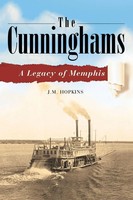 The Cunninghams A Legacy Of Memphis J. M. Hopkins Taschenbuch Englisch 2023