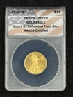 1999 W $10 Gold Eagle Struck By Unfinished Proof Dies ANACS MS70 #341