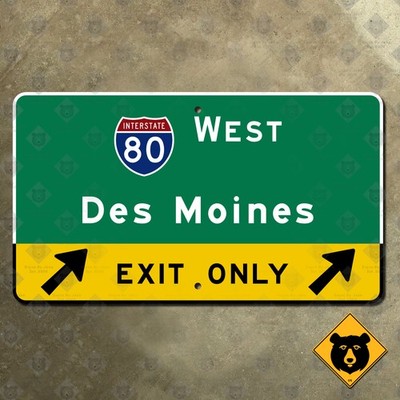 Des Moines Iowa Interstate 80 west freeway highway exit sign 21x12