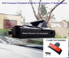 NEW Permanent Windshield Mount Good For The Valentine Gen1, Gen2 Radar Detectors