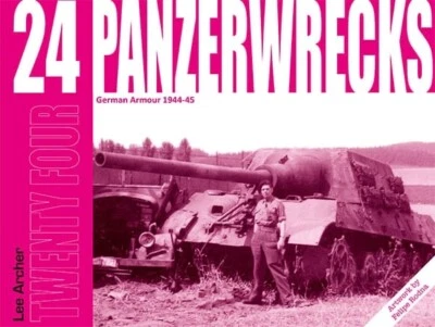 PANZERWRECKS 24 Deutsche Panzer 1944/45 Jagdtiger Jagdpanther Tiger I & II NEU