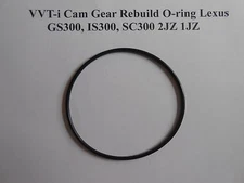 VVT-i Cam Gear Rebuild O-ring Toyota Lexus GS300, IS300, SC300 2JZ 1JZ VVTI