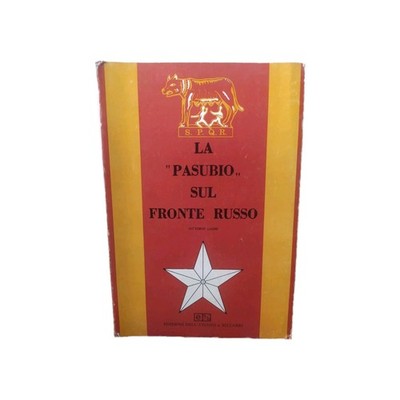 La Pasubio Sul Front Russo Vittorio Luoni Erstausgabe des Ateneo Bizarri