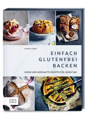 Einfach glutenfrei backen | Cherie Lyden | deutsch