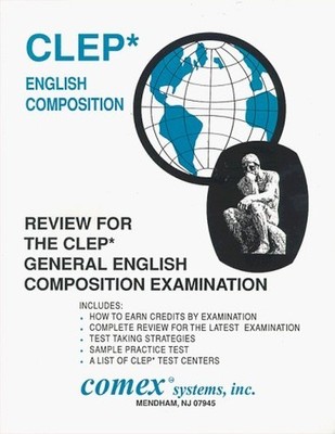Review for Clep General English Composition Examination