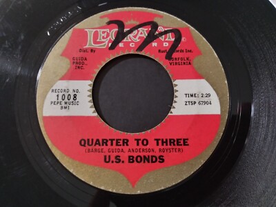 Gary ''U.S.'' Bonds   Quarter To Three VG- Original 45RPM Legrand 1008 Record 1961